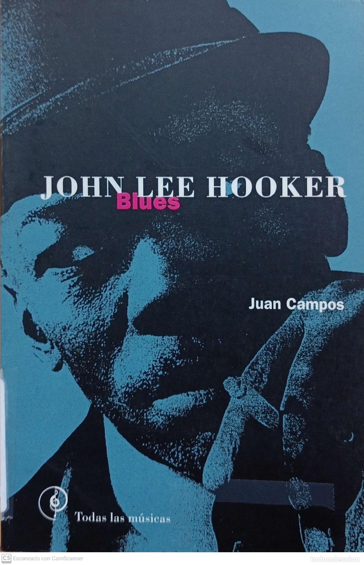 Libros de segunda mano: John Lee Hooker, Blues - Juan Campos - Foto 1