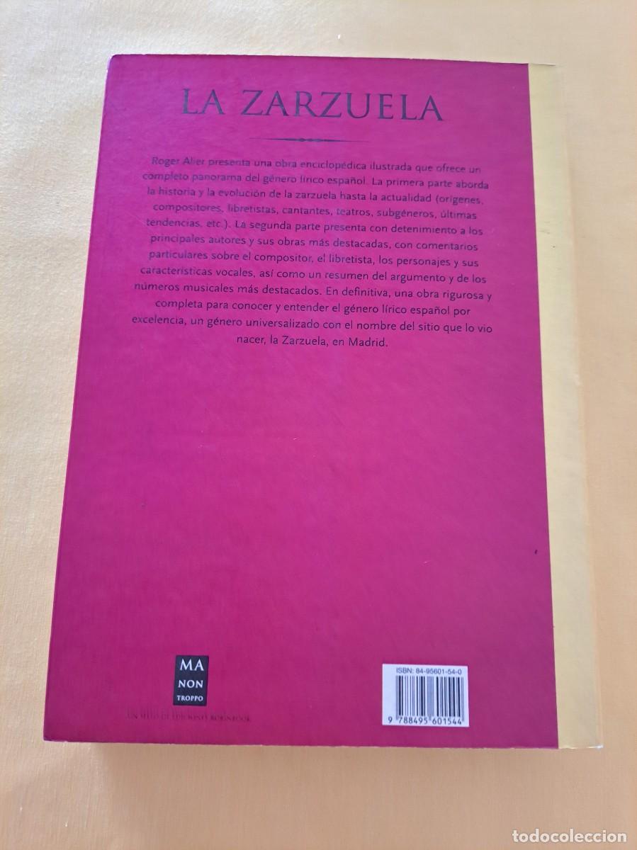 Libros de segunda mano: ROGER ALIER - LA ZARZUELA - EDICIONES ROBINBOOK 2002 - Foto 4