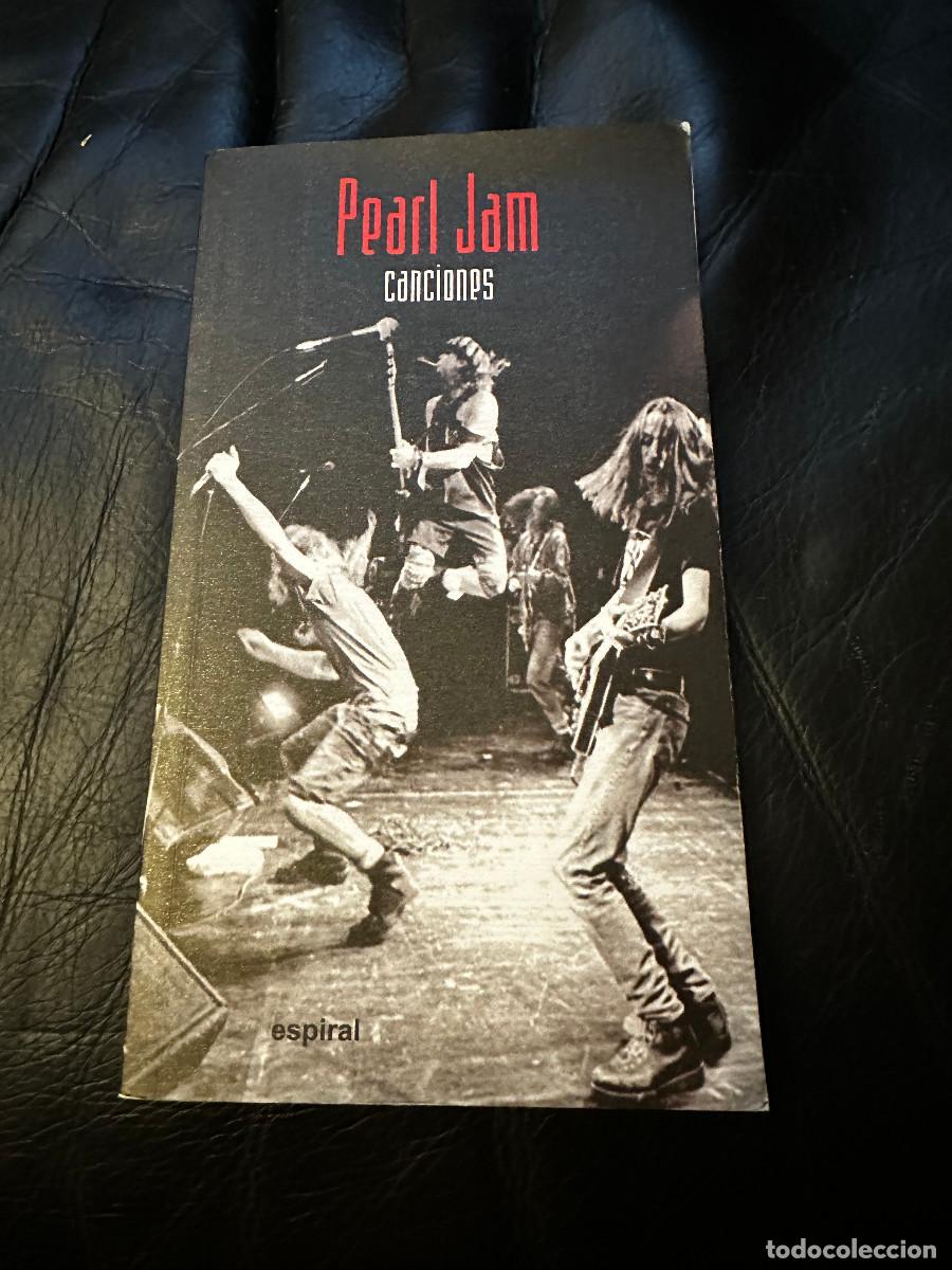 Libros de segunda mano: PEARL JAM CANCIONES - ESPIRAL - Foto 1