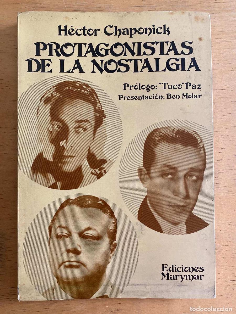 Libros de segunda mano: Protagonistas de la nostalgia - Chaponick Hector - Foto 1