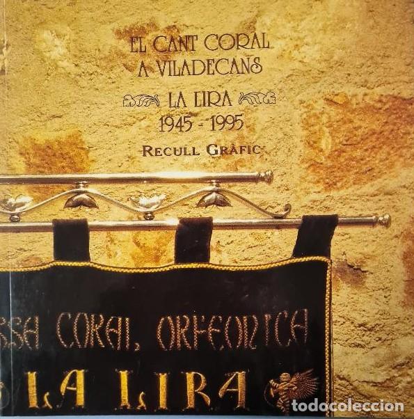 Libros de segunda mano: EL CANT CORAL A VILADECANS. - Foto 1