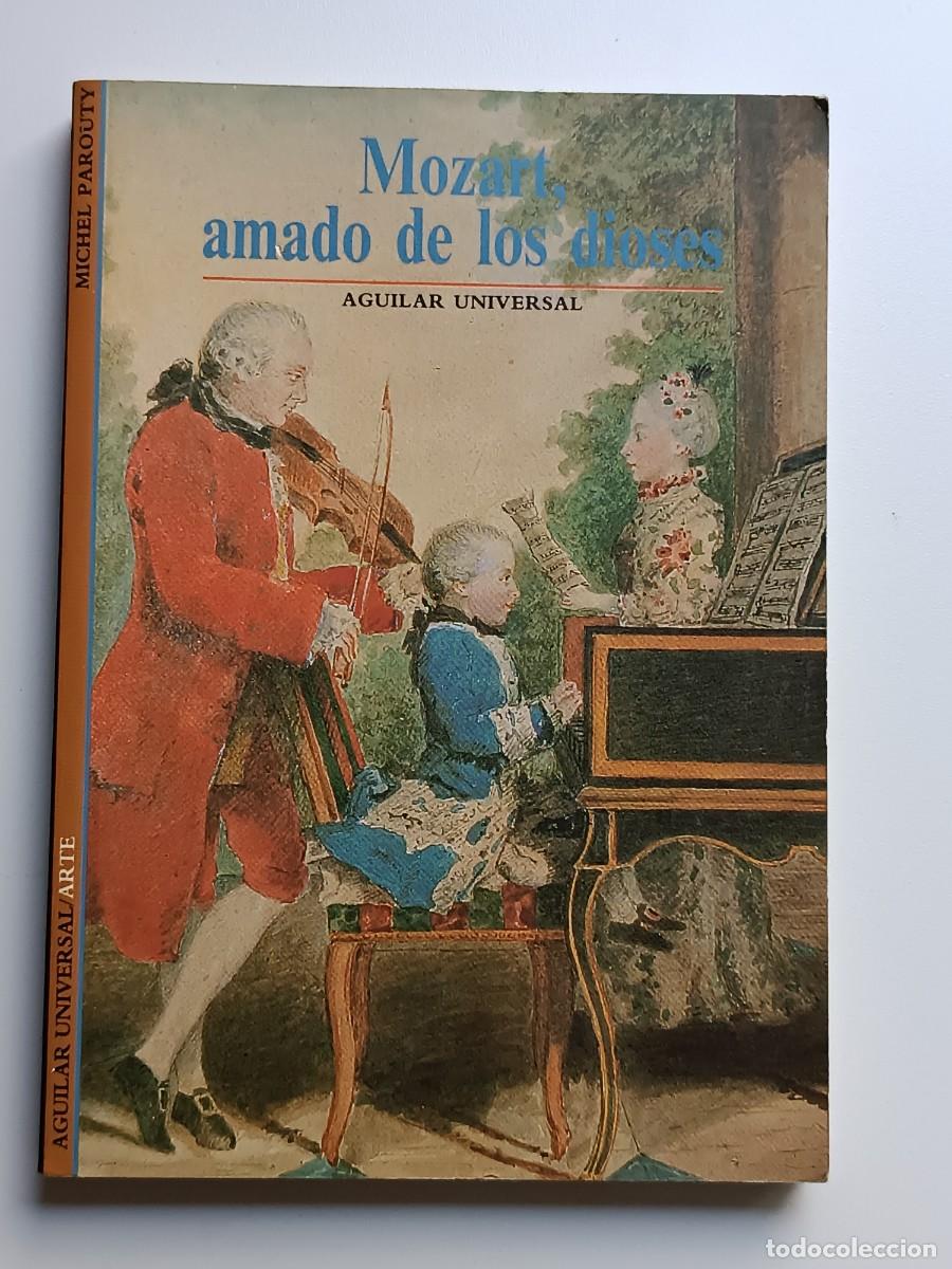 Libros de segunda mano: MOZART AMADO DE LOS DIOSES - Foto 1