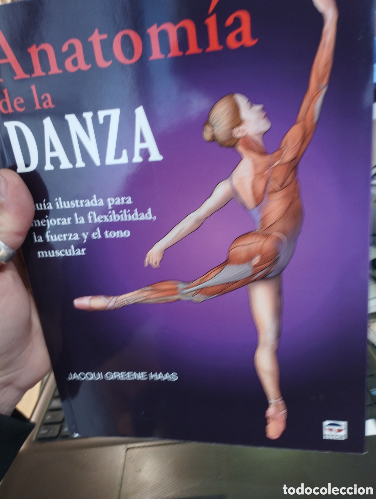 Libros de segunda mano: Jacqui Greene Haas. Anatomia de la danza. - Foto 1