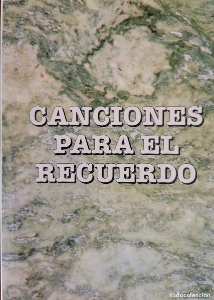 Libros de segunda mano: CANCIONES PARA EL RECUERDO Javier Echevarr&iacute;a - Foto 1