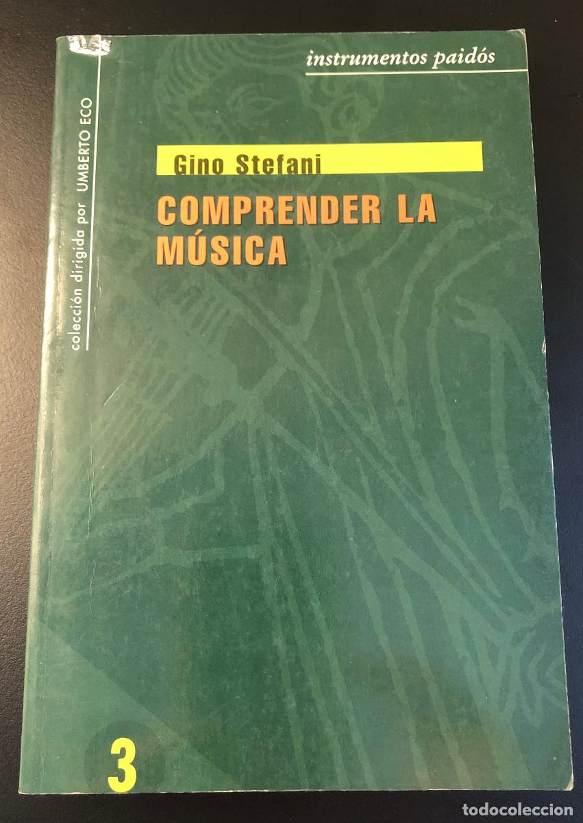 Libros de segunda mano: Gino Stefani - Comprender la M&uacute;sica - Foto 1