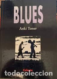 Libros de segunda mano: BLUES Anki Toner (ed. Celeste) - Foto 1