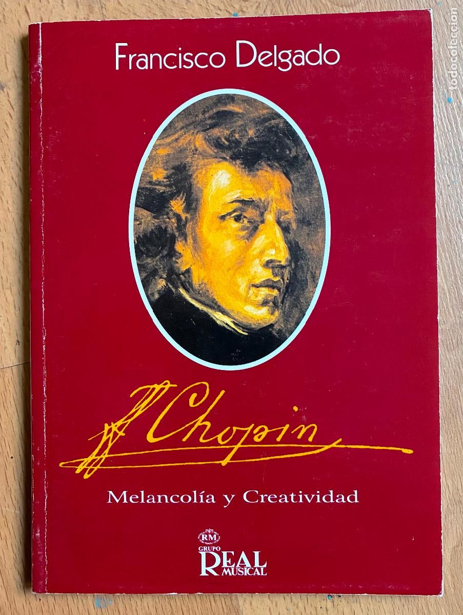 Libros de segunda mano: CHOPIN, MELANCOLIA Y CREATIVIDAD, Francisco Delgado - Foto 1