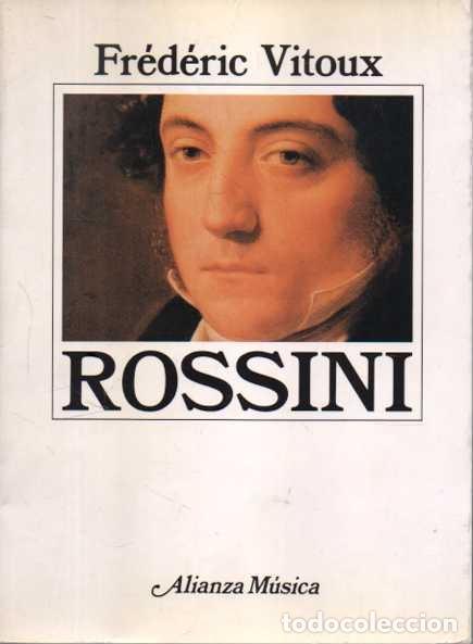 Libros de segunda mano: ROSSINI. - VITOUX, Frederic. - Foto 1