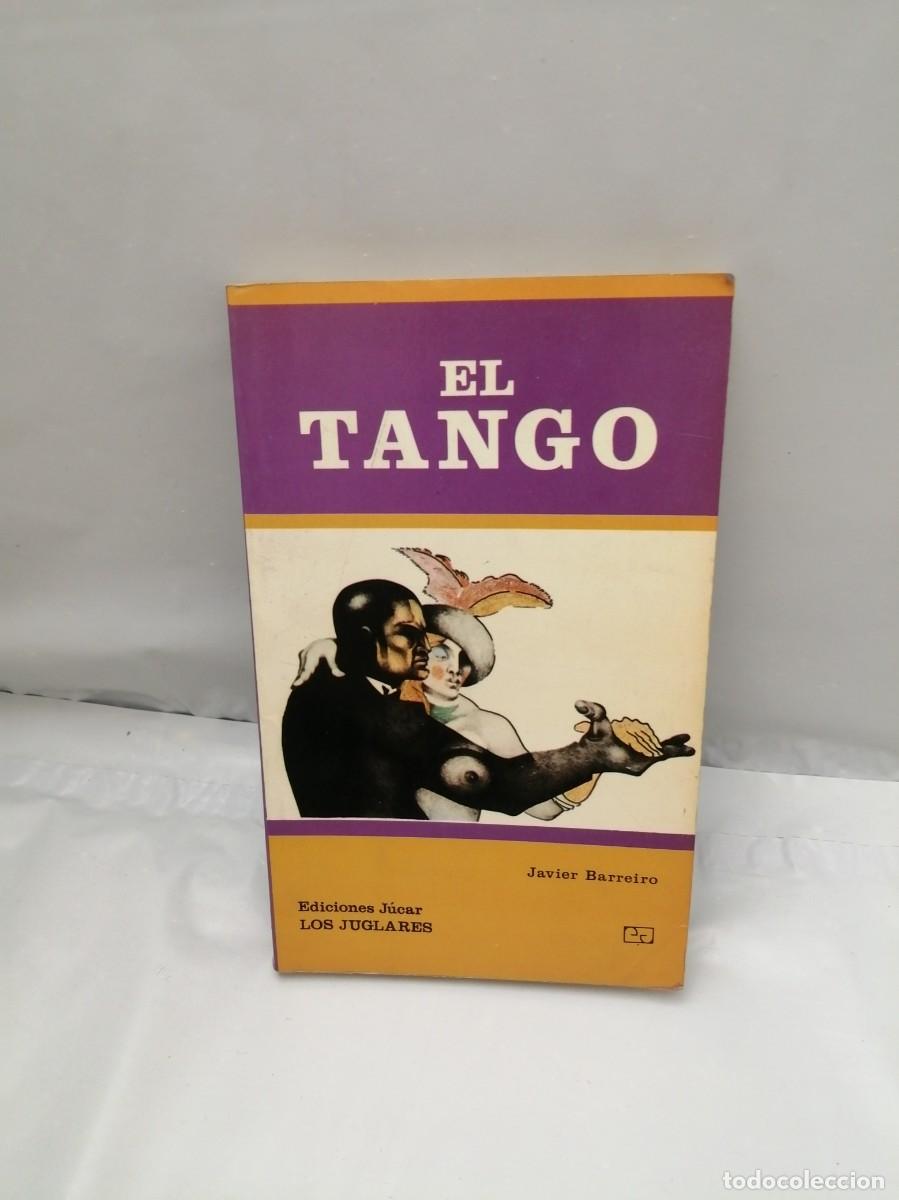 Libros de segunda mano: El Tango (Colecci&oacute;n: Los Juglares) - Foto 1