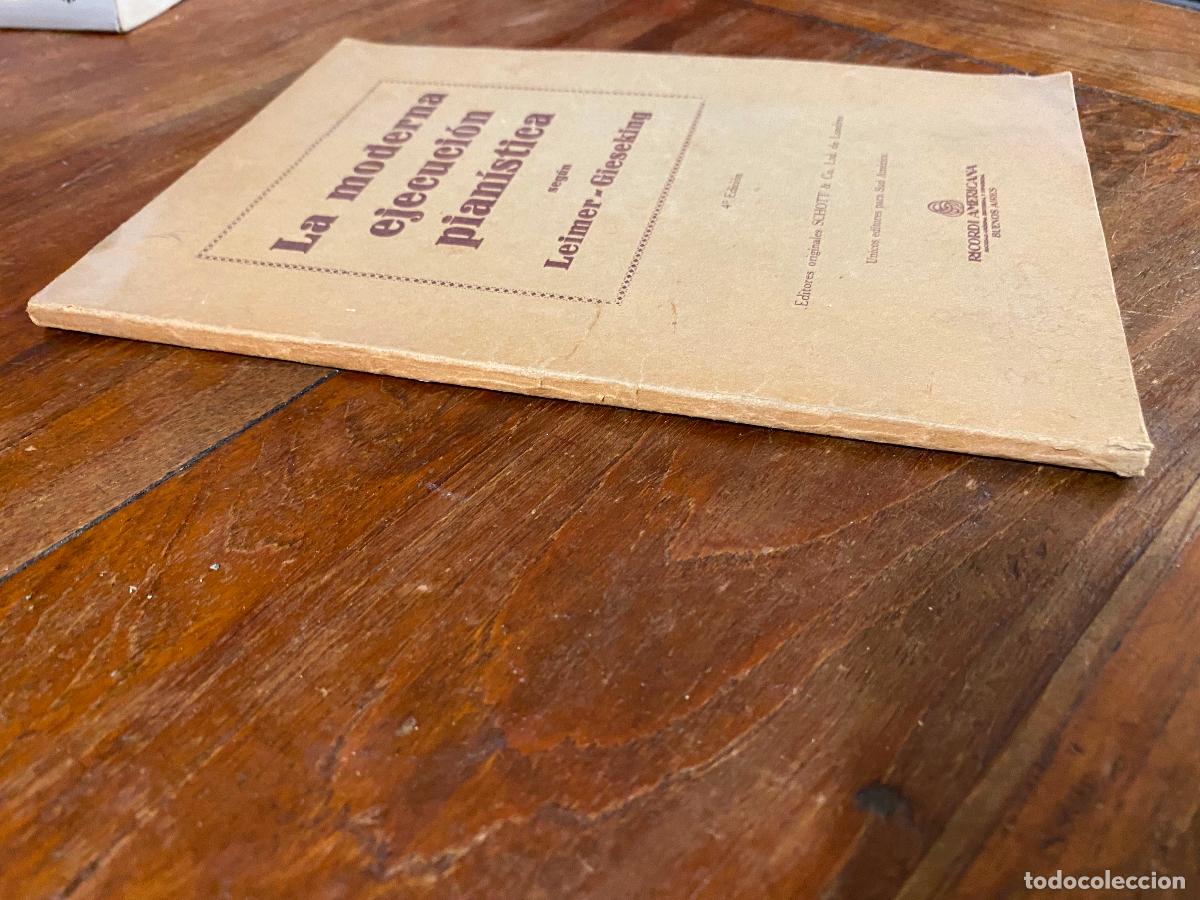 Libros de segunda mano: LA MODERNA EJECUCION PIANISTICA - LEIMER GIESEKING - Foto 2