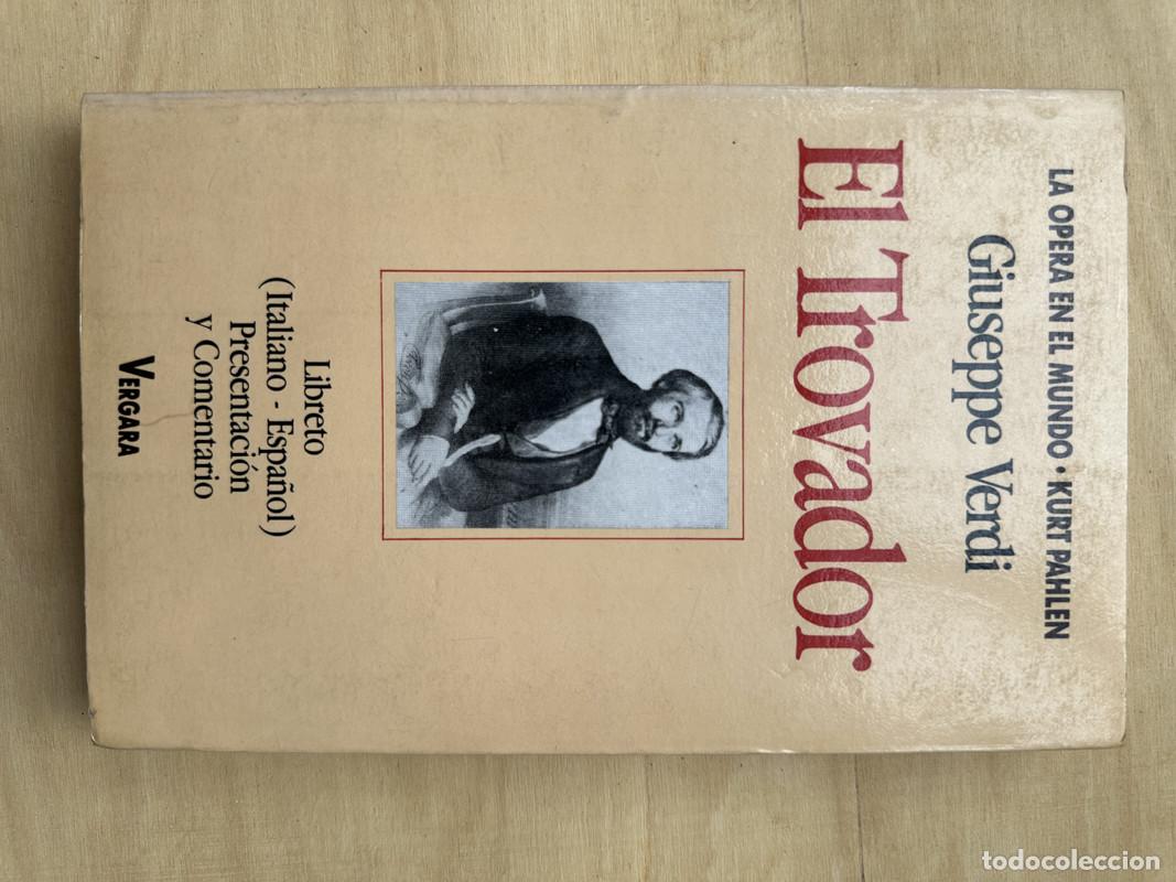 Libros de segunda mano: Giuseppe Verdi. El Trovador - Foto 1