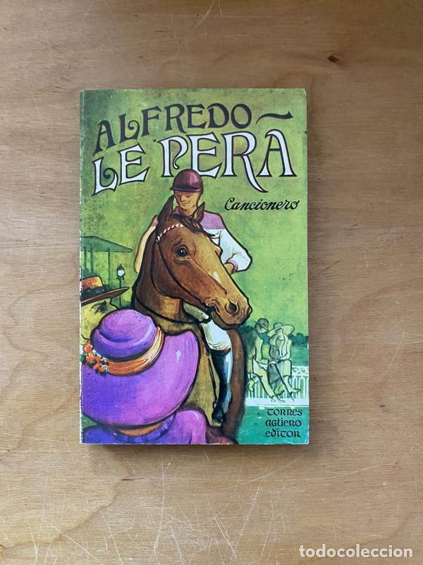 Libros de segunda mano: Cancionero - Le pera, Alfredo - Foto 1