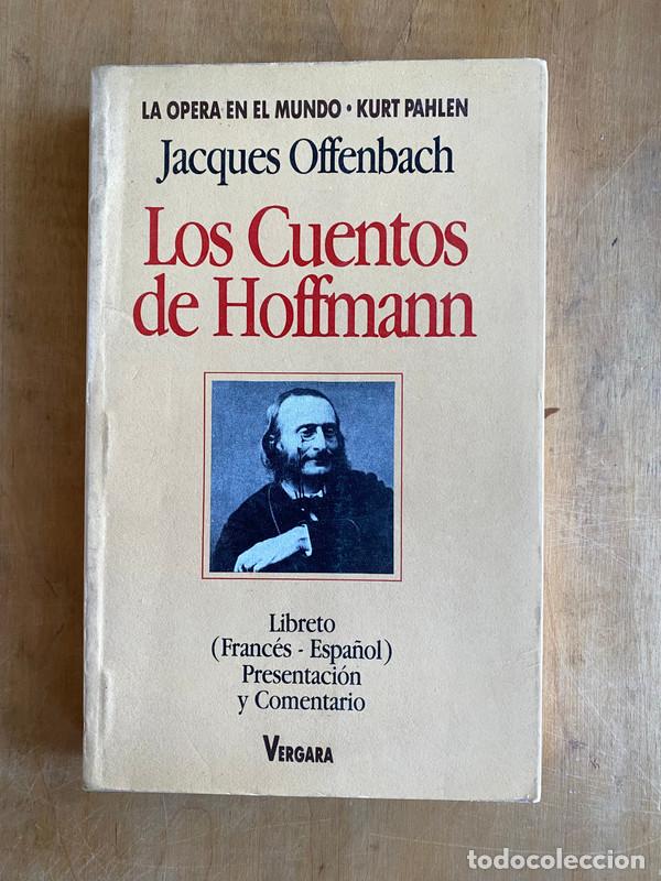 Libros de segunda mano: Los cuentos de Hoffmann - Offenbach, Jacques - Foto 1