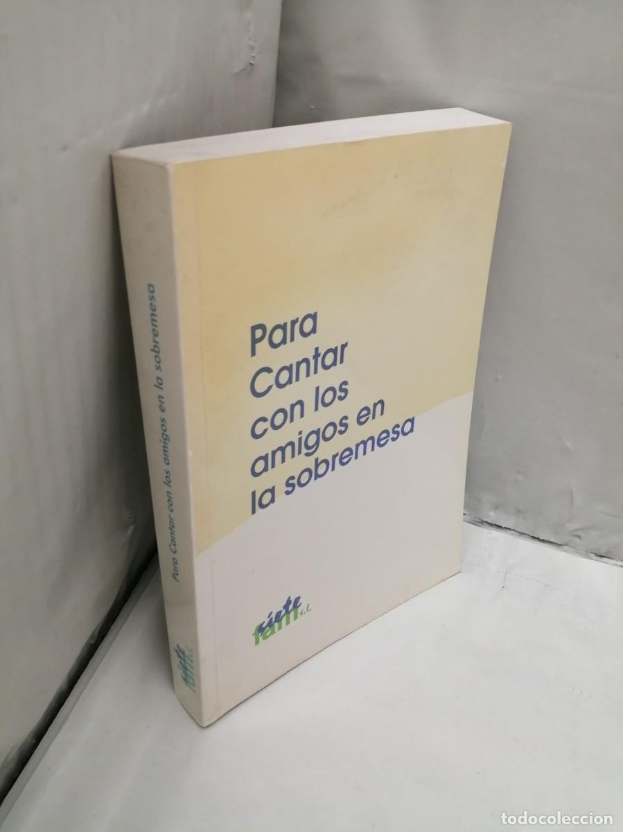 Libros de segunda mano: Para Cantar con los Amigos en la Sobremesa - Foto 3