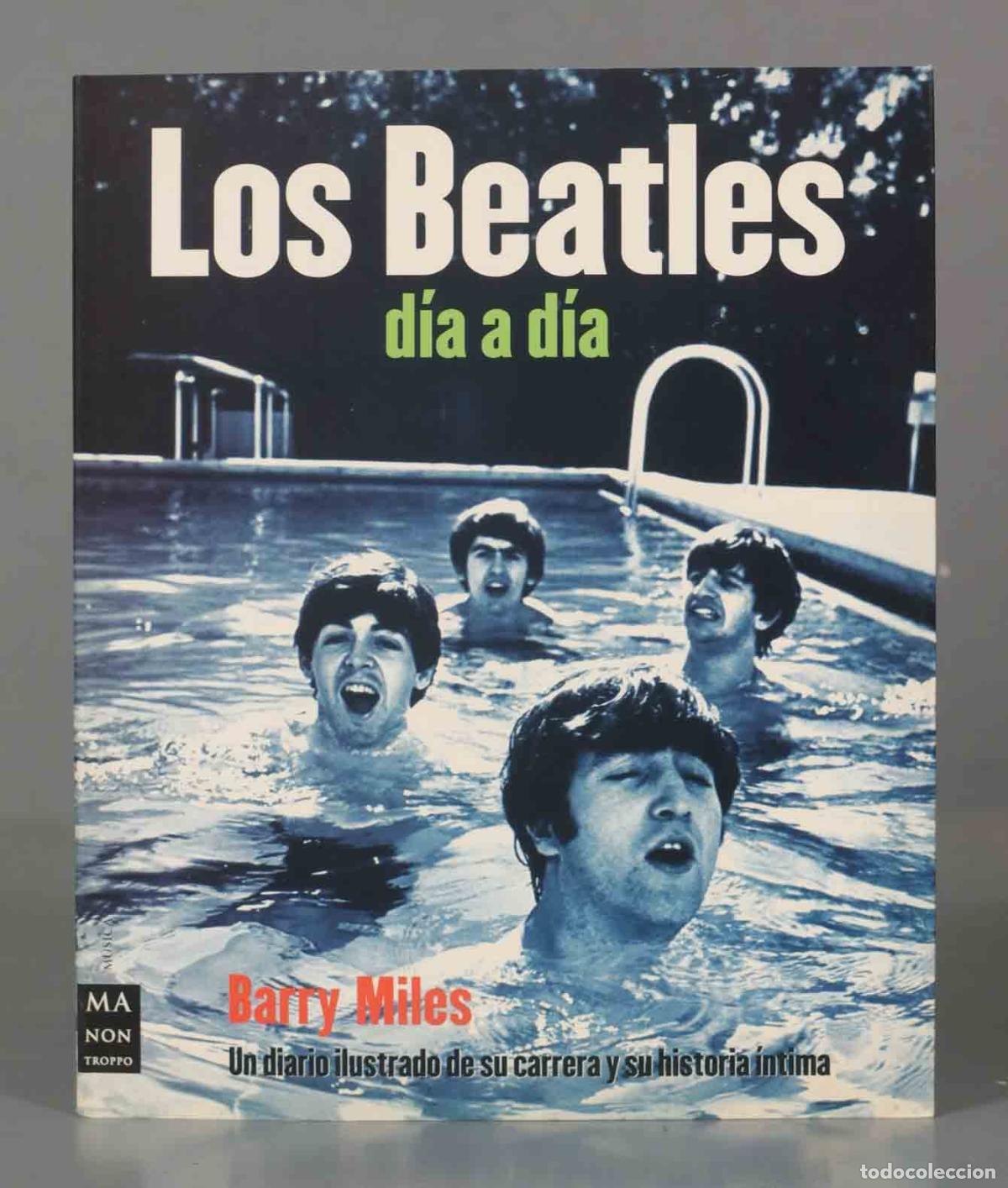 Libros de segunda mano: Los Beatles dia a dia barry - Foto 1