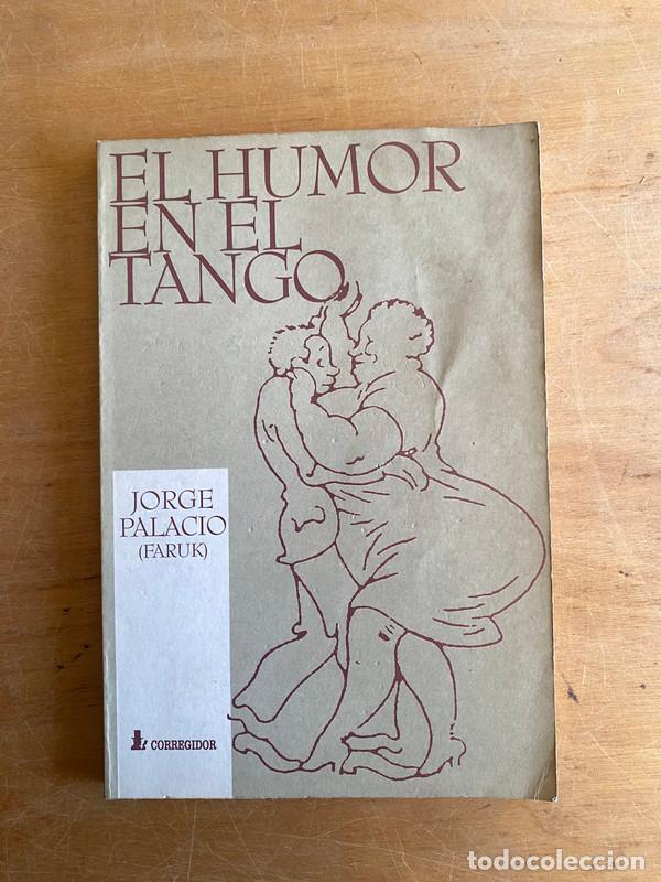 Libros de segunda mano: El humor en el tango - Palacio Jorge - Foto 1