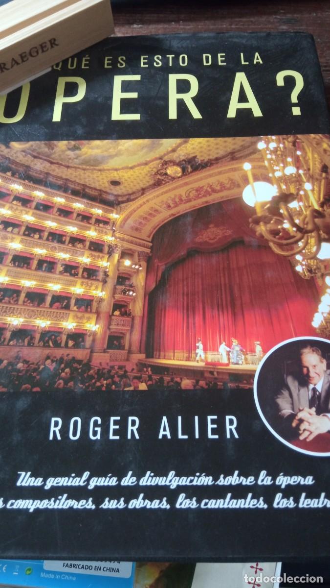 Libros de segunda mano: QU&Eacute; ES ESTO DE LA &Oacute;PERA? ROGER ALIER - Foto 1