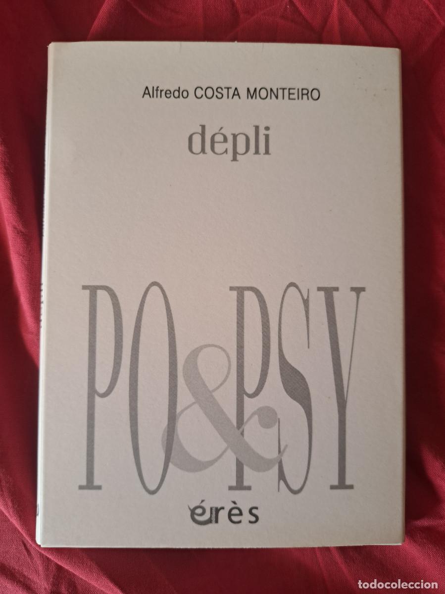 Libros de segunda mano: LIBRO Alfredo Costa Monteiro &lrm;&ndash; D&eacute;pli - Foto 1