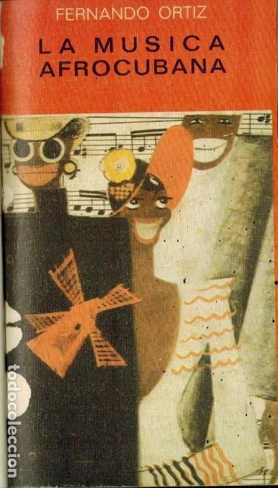 Libros de segunda mano: LA M&Uacute;SICA AFROCUBANA - Foto 1
