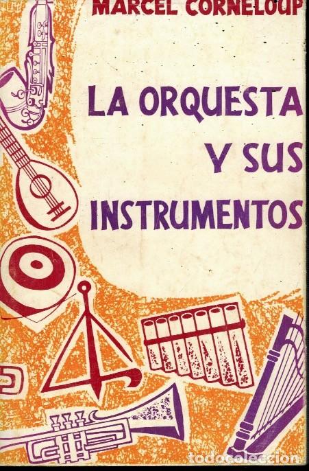 Libros de segunda mano: LA ORQUESTA Y SUS INSTRUMENTOS - Foto 1