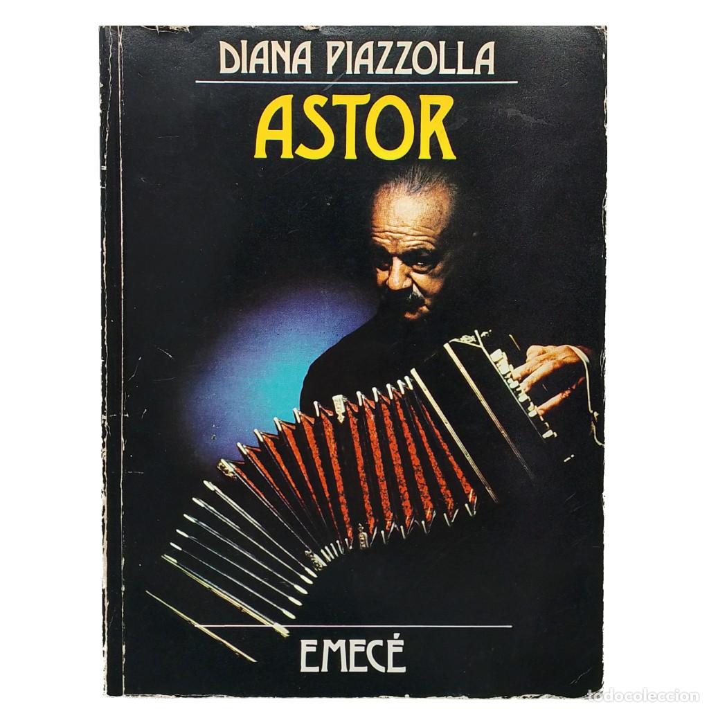 Libros de segunda mano: ASTOR. Piazzolla, Diana - Foto 1