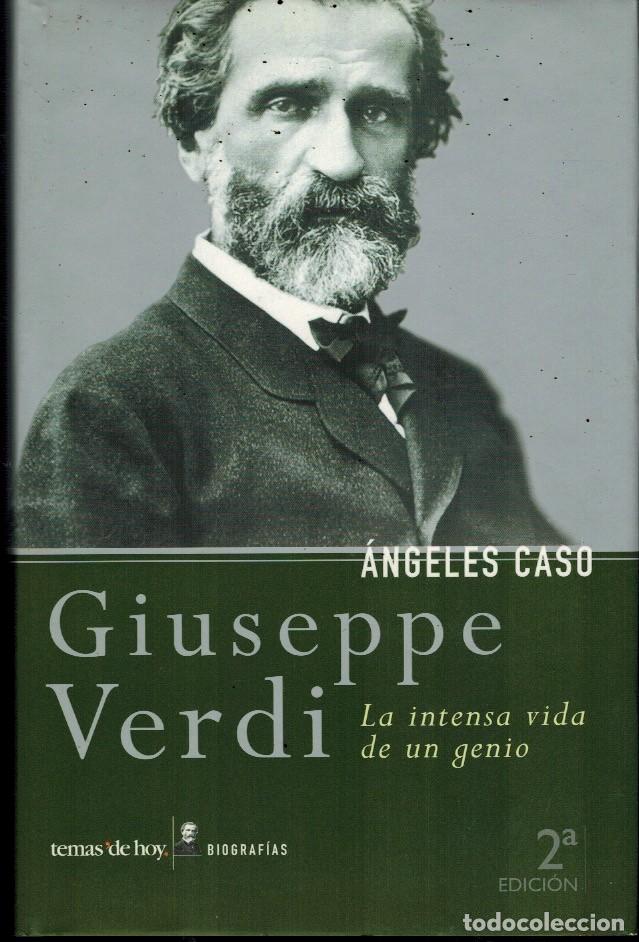 Libros de segunda mano: GIUSEPPE VERDI, LA INTENSA VIDA DE UN GENIO - Foto 1