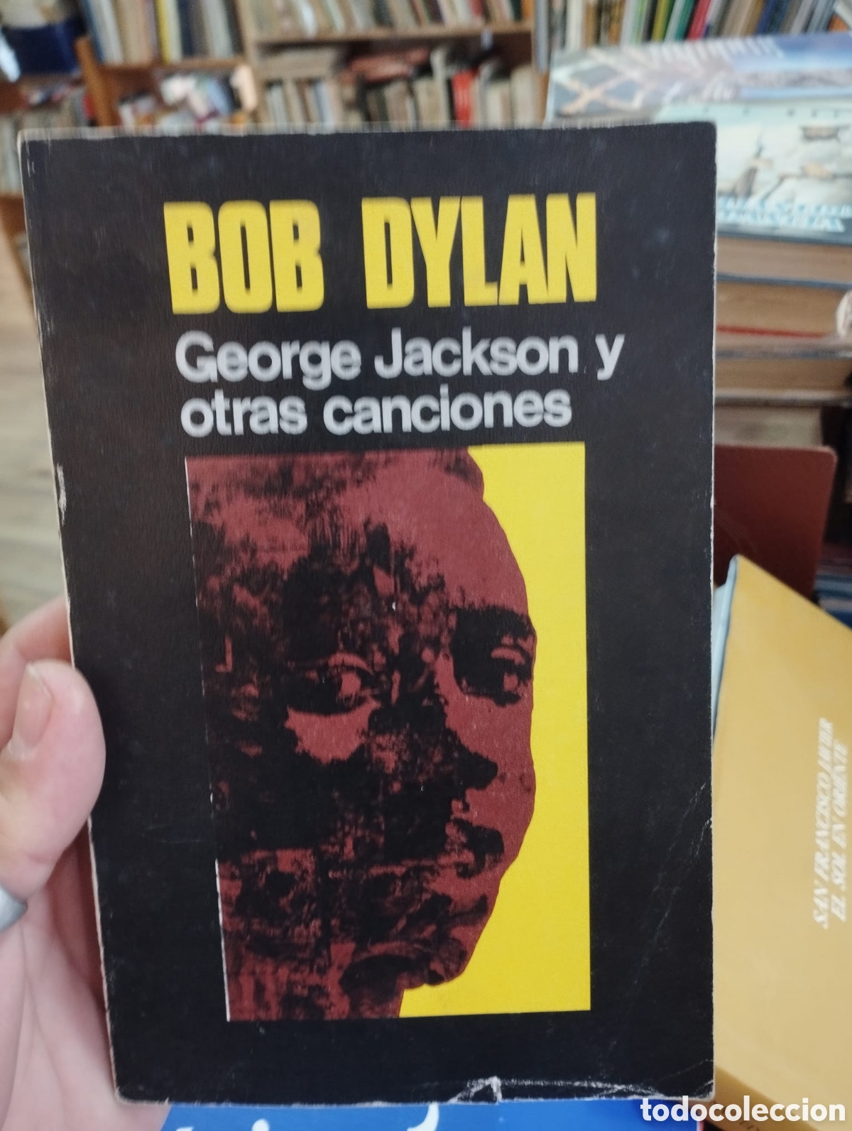 Libros de segunda mano: George Jackson y otras canciones - Bob Dylan - Foto 1