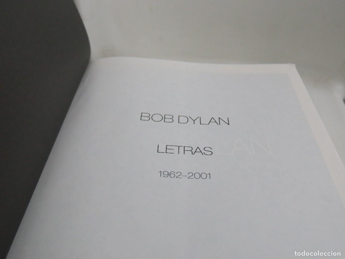 Libros de segunda mano: LETRAS 1962-2001 - BOB DYLAN - Foto 9