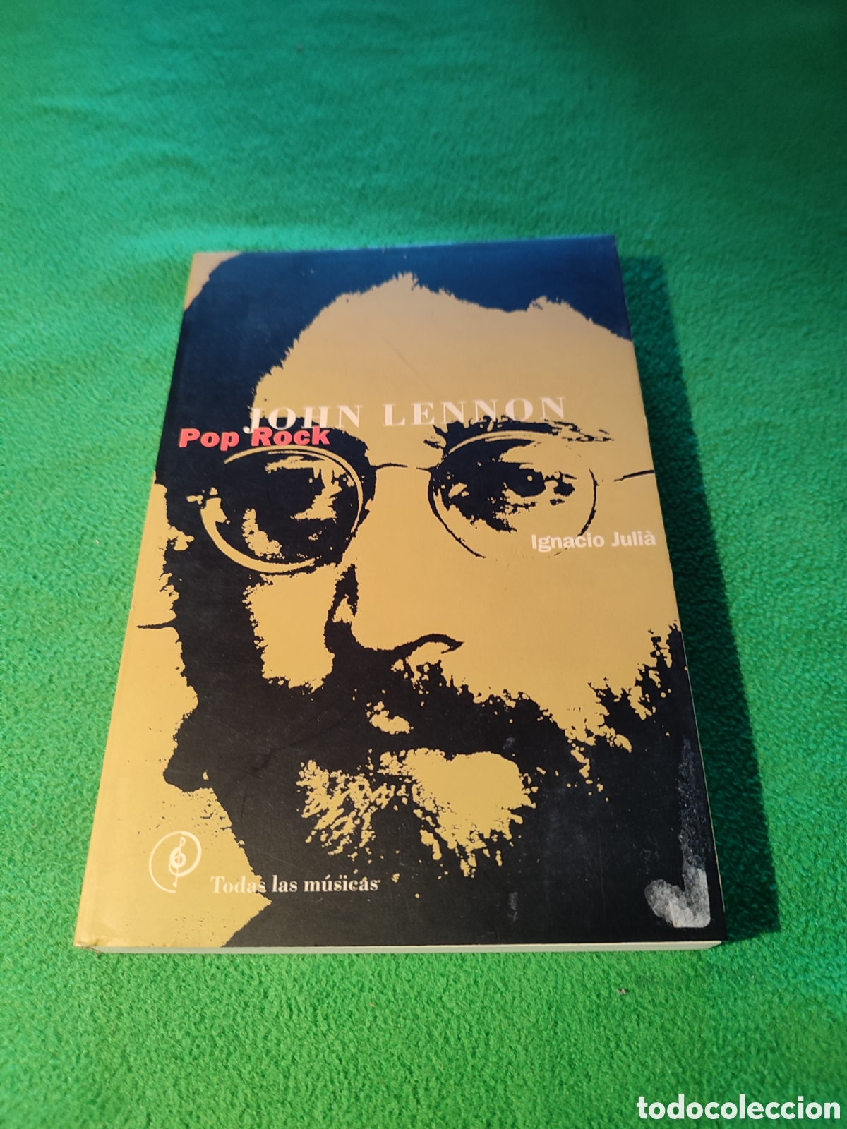 Libros de segunda mano: Ignacio Julia - Pop Rock John Lennon - Foto 1