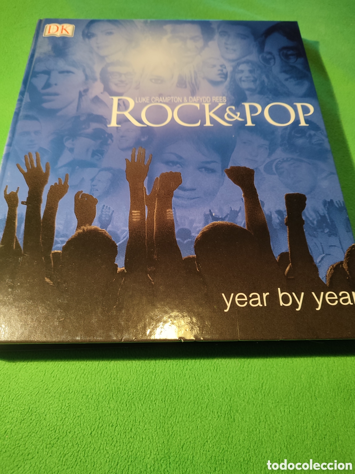 Libros de segunda mano: L.Crampton & D.Rees - Rock & Pop year by year - Foto 1
