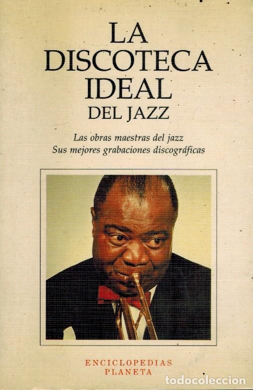 Libros de segunda mano: LA DISCOTECA IDEAL DEL JAZZ - Foto 1
