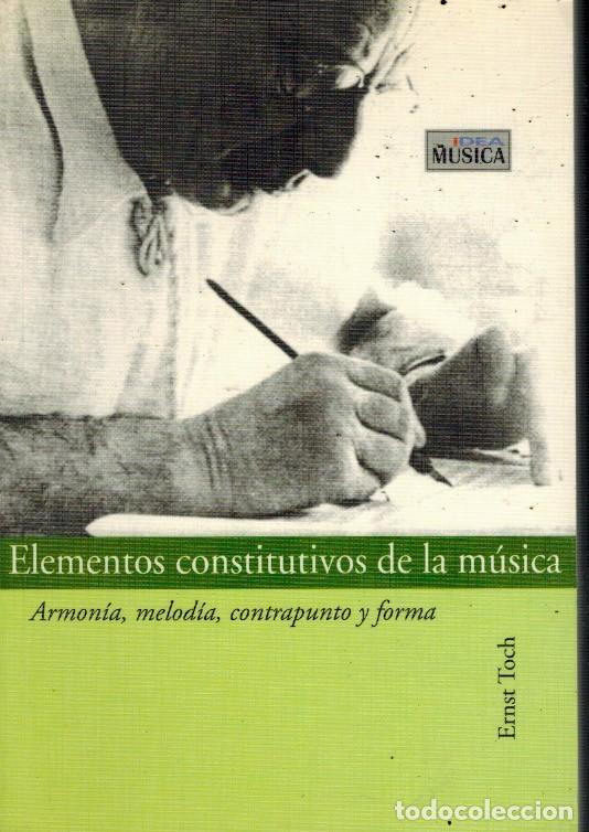 Libros de segunda mano: ELEMENTOS CONSTITUTIVOS DE LA M&Uacute;SICA - Foto 1