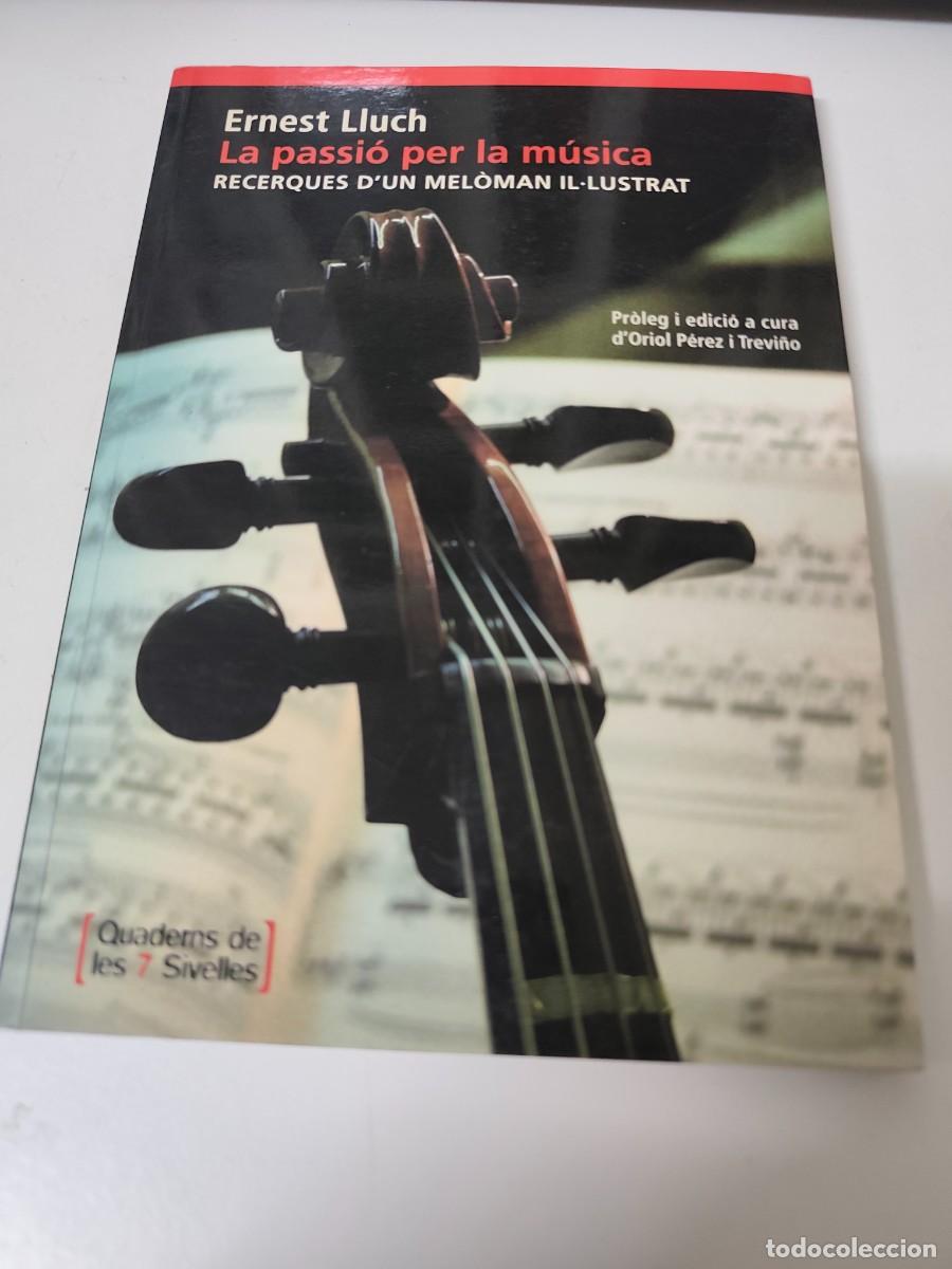 Libros de segunda mano: LA PASSI&Oacute; PER LA M&Uacute;SICA - Foto 1