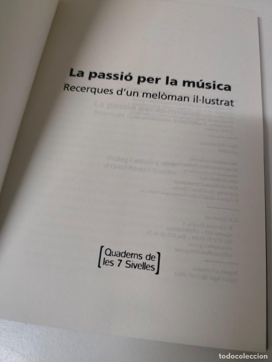 Libros de segunda mano: LA PASSI&Oacute; PER LA M&Uacute;SICA - Foto 3