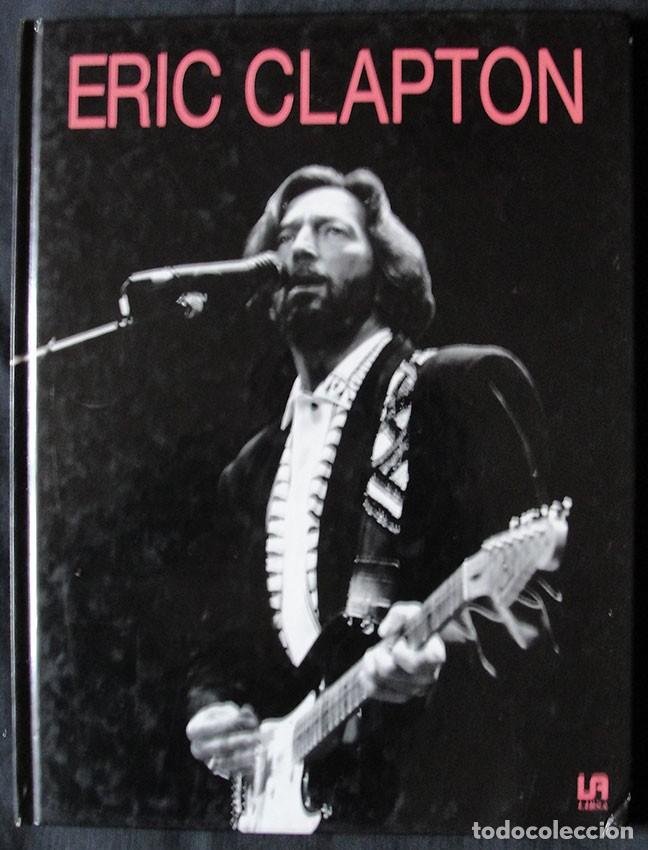 Libros de segunda mano: ERIC CLAPTON - FRED WEILER - LIBSA - - Foto 1