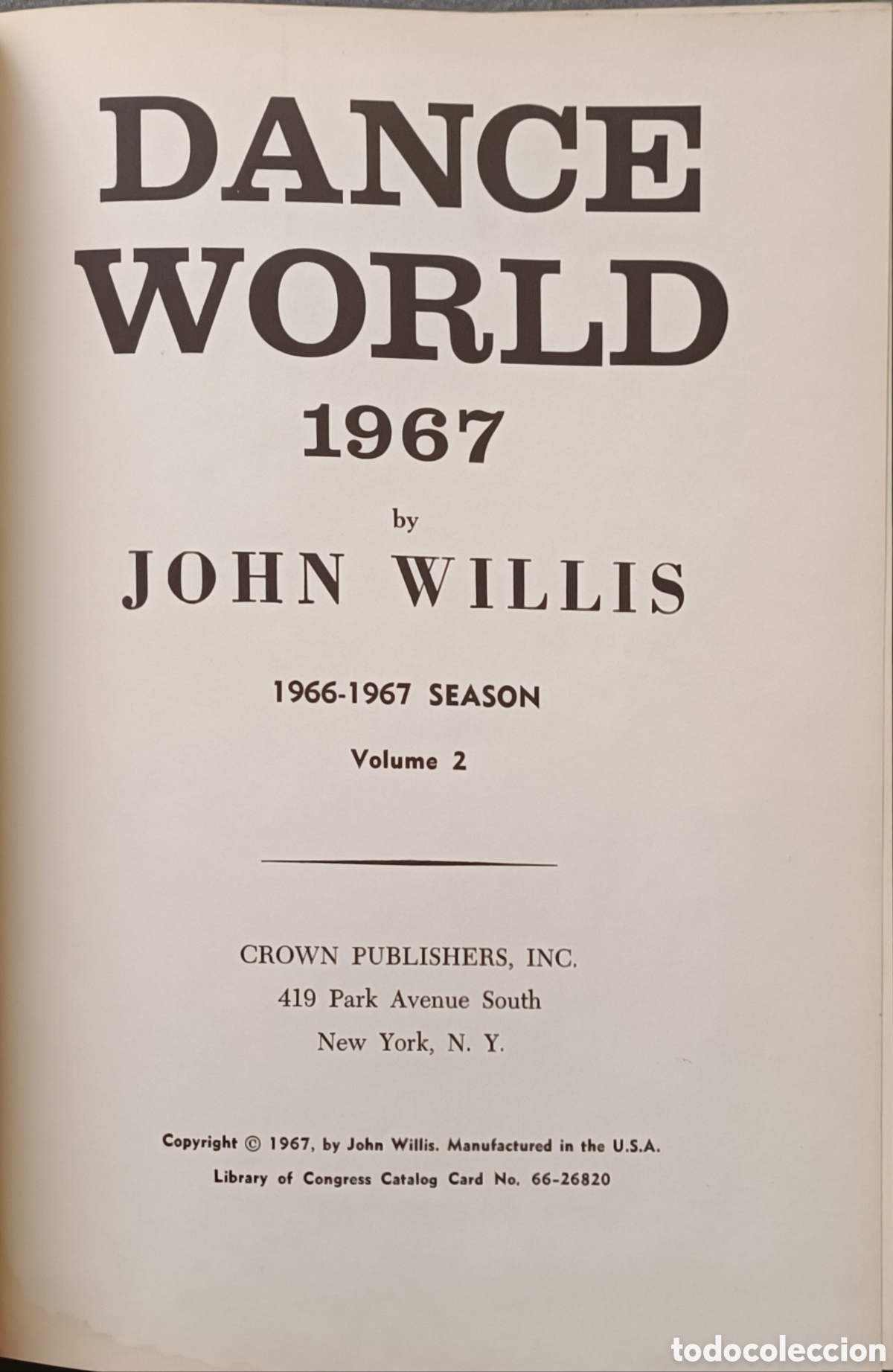 Libros de segunda mano: LIBRO DE BALLET. DANCE WORLD 1967 VOL. 2 JOHN WILLIS - Foto 2