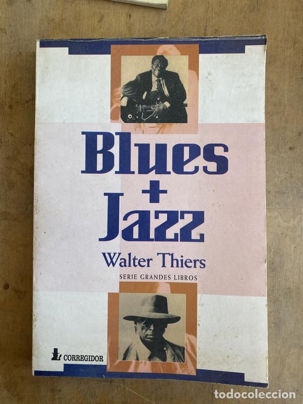 Libros de segunda mano: Blues + Jazz - Thiers Walter - Foto 1