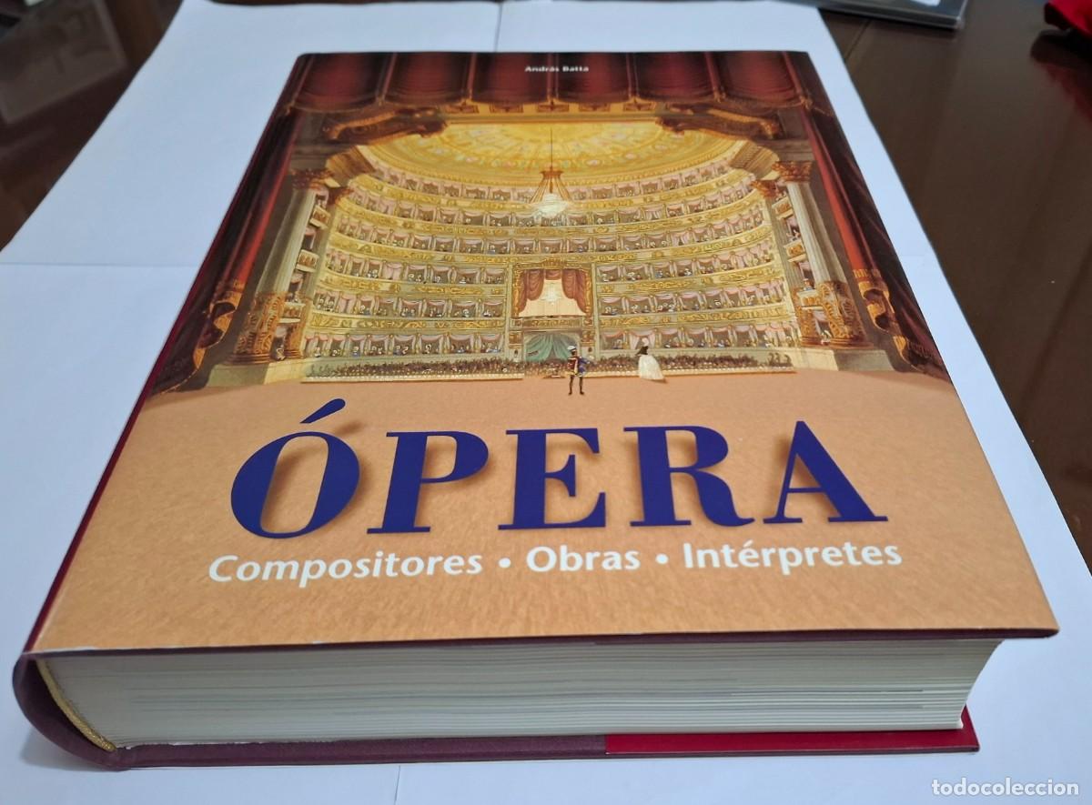 Libros de segunda mano: ANDR&Aacute;S BATTA: LA &Oacute;PERA (COMPOSITORES-OBRAS-INT&Eacute;RPRETES) - Foto 3