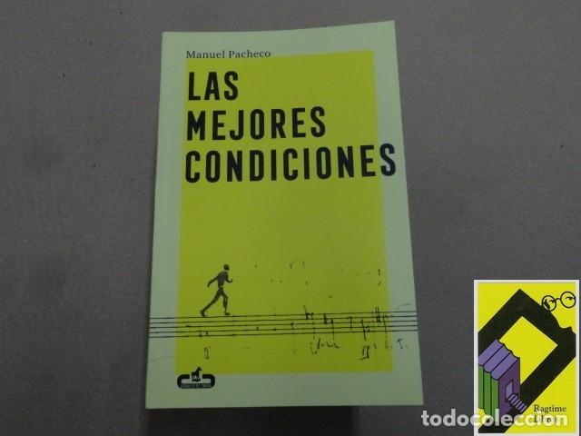 Libros de segunda mano: PACHECO, Manuel: Las mejores condiciones - Foto 1