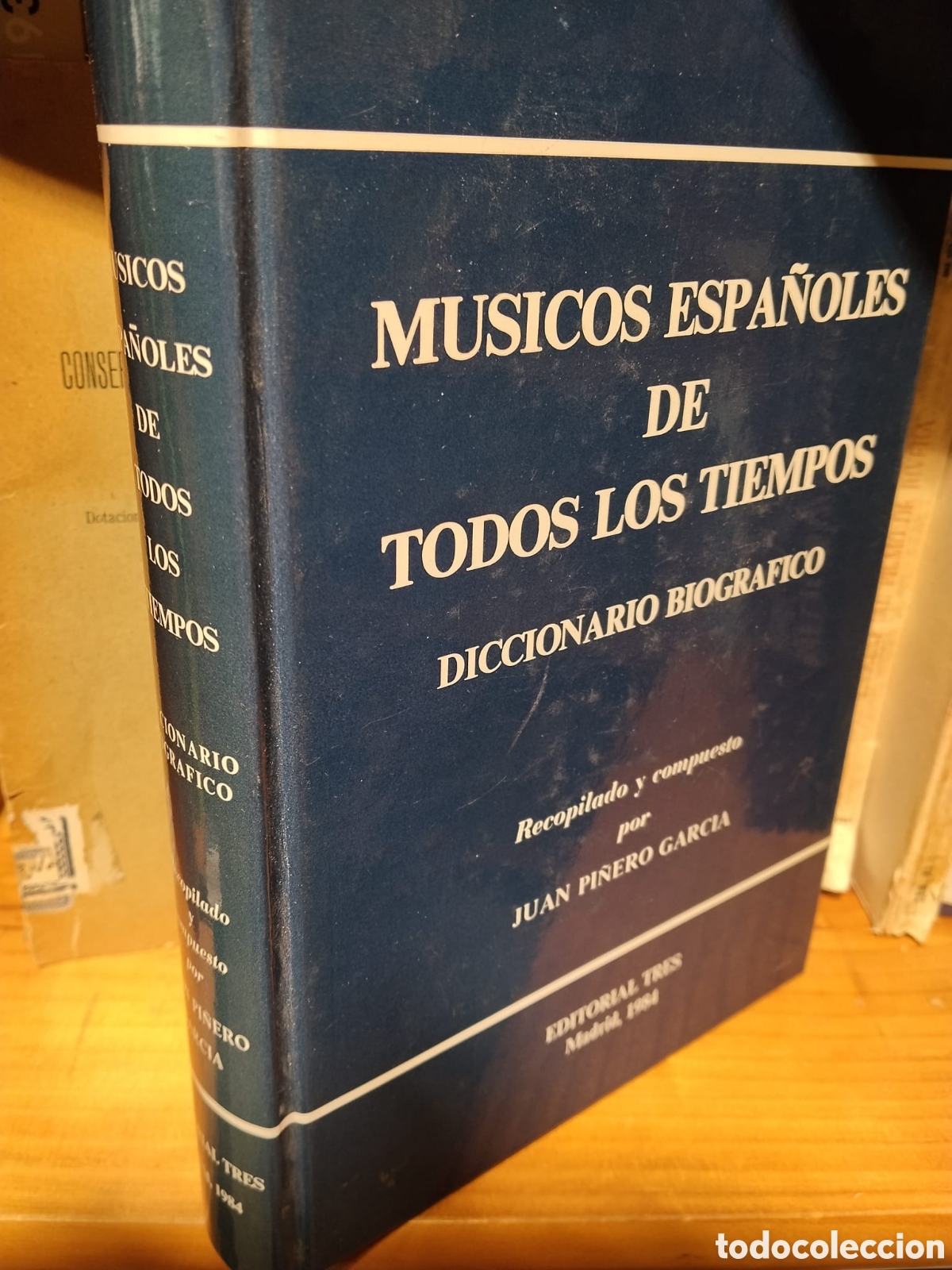 Gebrauchte B&uuml;cher: M&uacute;sicos espa&ntilde;oles de todos los tiempos. Diccionario biogr&aacute;fico - Juan Pi&ntilde;ero Garc&iacute;a (Comp.)