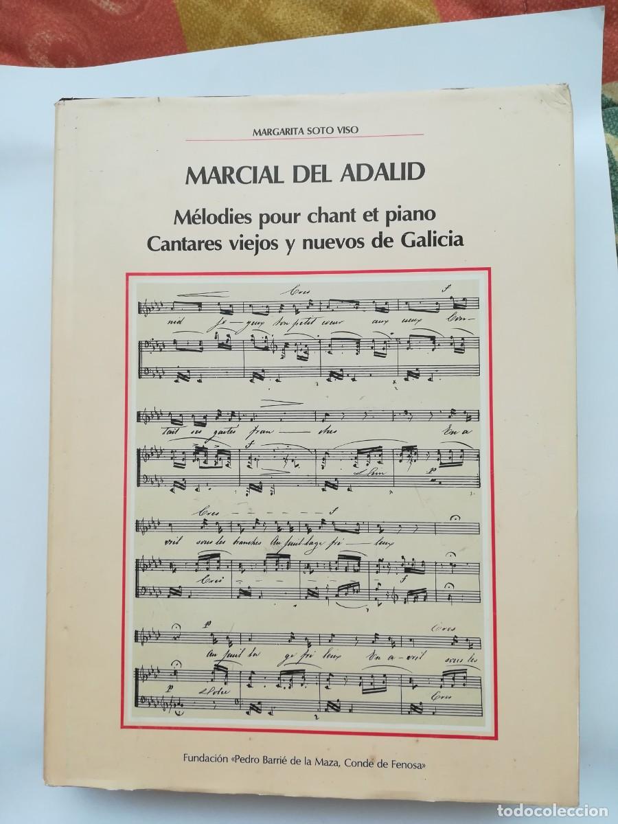 Libros de segunda mano: MARCIAL DEL ADALID: M&Eacute;LODIES POUR CHANT ET PIANO: CANTARES VIEJOS Y NUEVOS DE GALICIA