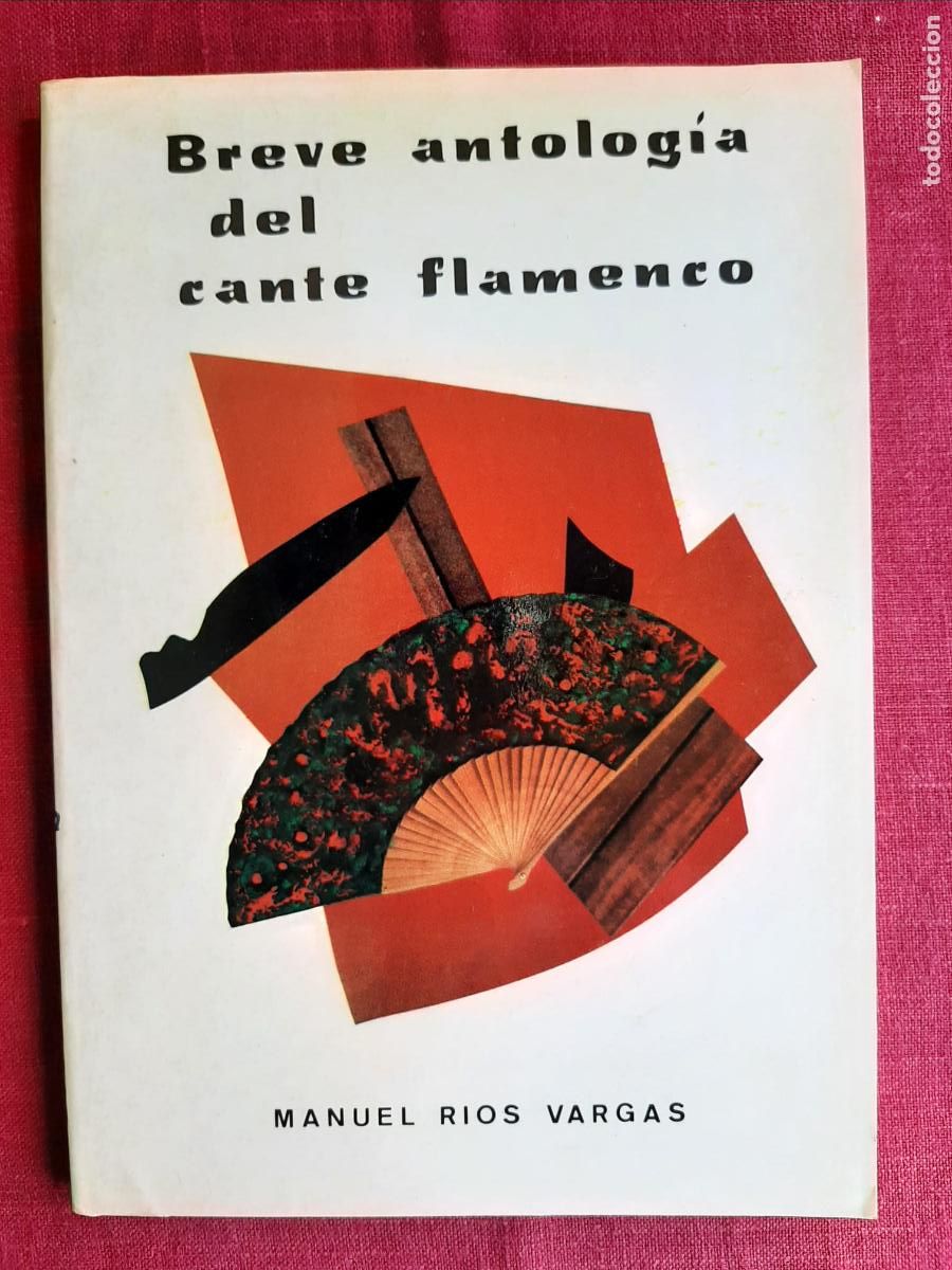 Libri di seconda mano: Breve antolog&iacute;a del cante flamenco - R&iacute;os Vargas, Manuel