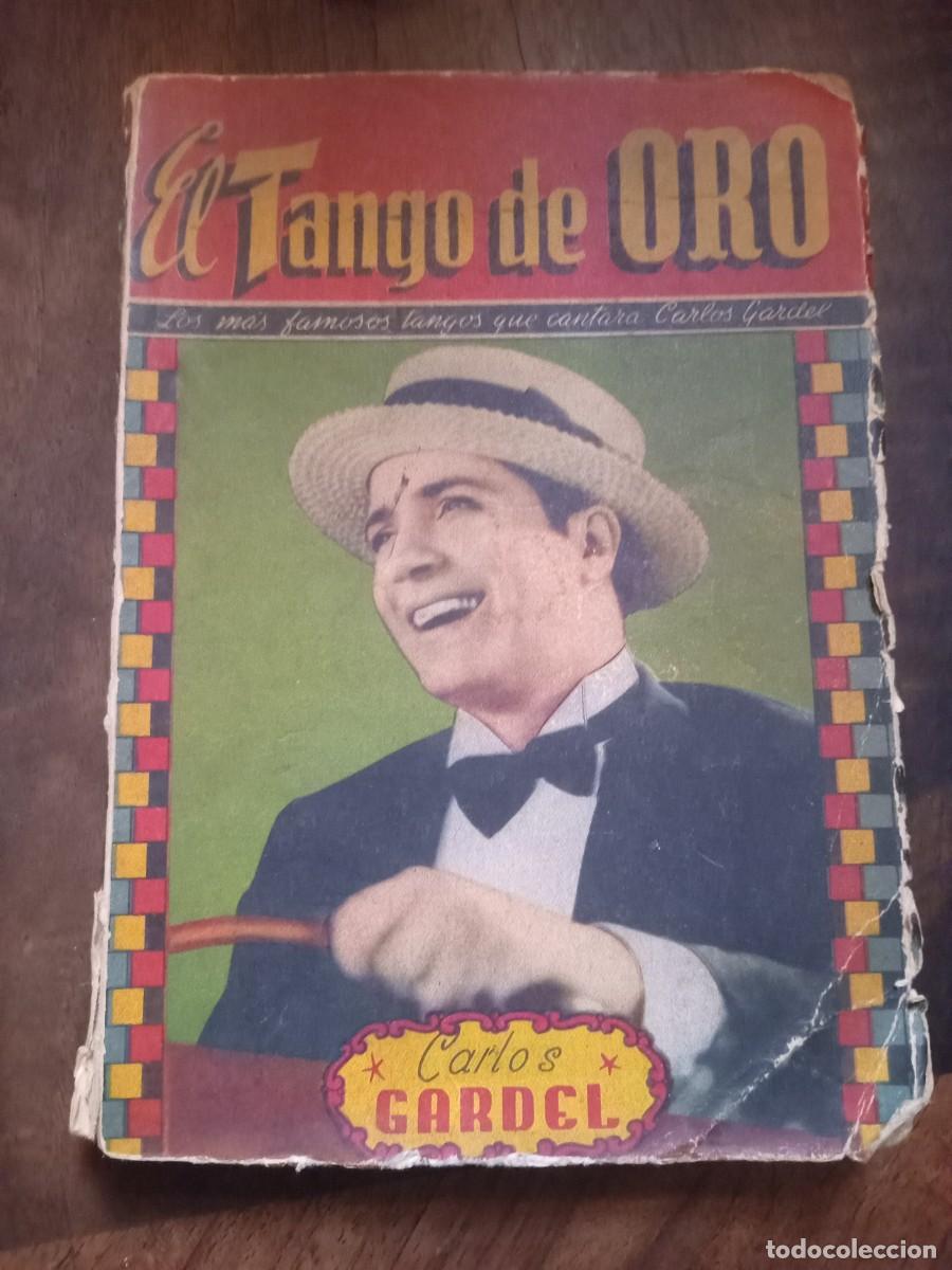 Libros de segunda mano: EL TANGO DE ORO - CARLOS GARDEL - - Foto 1