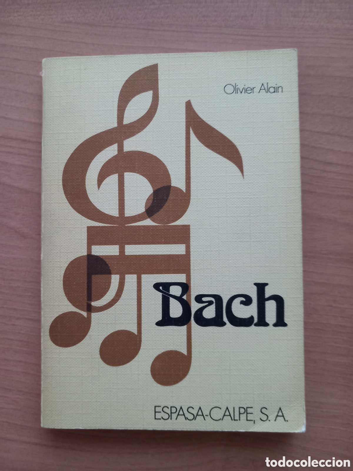 Libros de segunda mano: Bach. Olivier Alain. Espasa Calpe