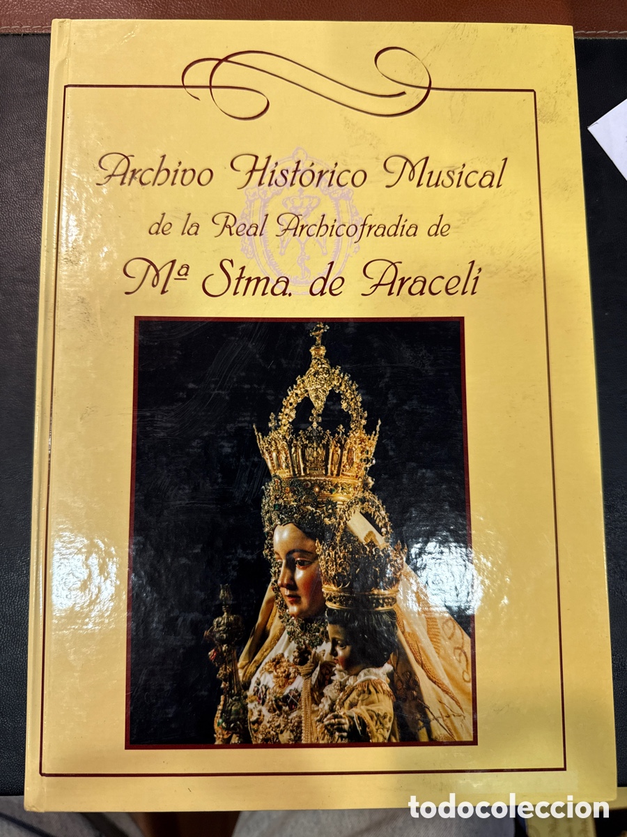 Libros de segunda mano: BUEND&Iacute;A PIC&Oacute;, Primitivo Jos&eacute;. La Reina de mi coraz&oacute;n: (A.H.M.R.A. de Mar&iacute;a Sant&iacute;sima de Araceli; 6)