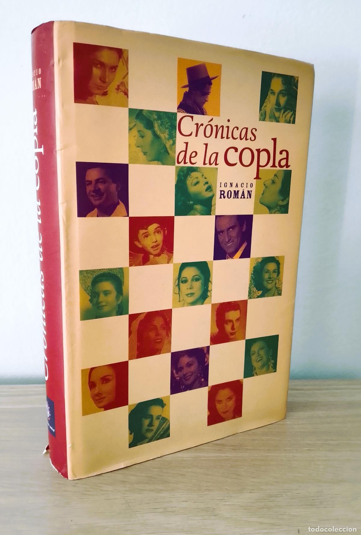 Libros de segunda mano: Cr&oacute;nicas de la copla. Ignacio Rom&aacute;n. - Foto 1