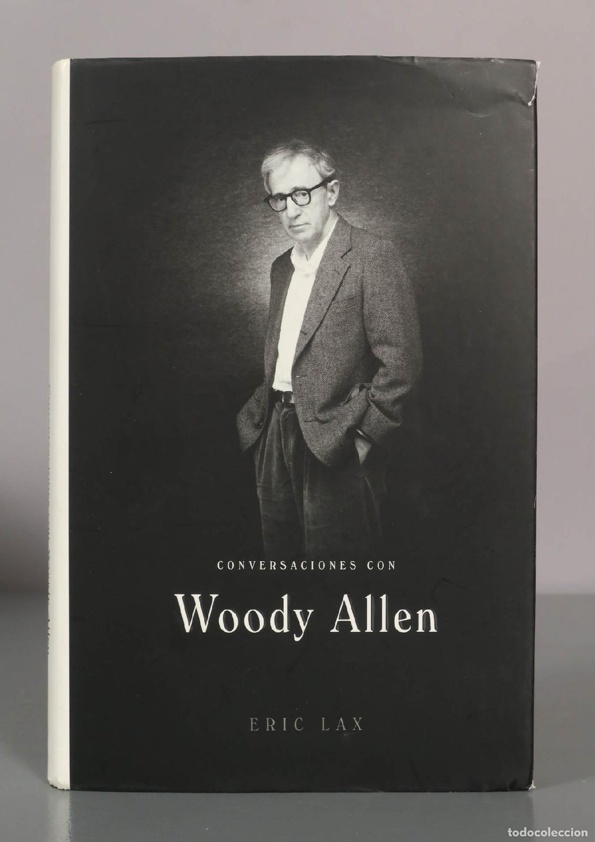 Libros de segunda mano: CONVERSACIONES CON Woody Allen. ERIC LAX