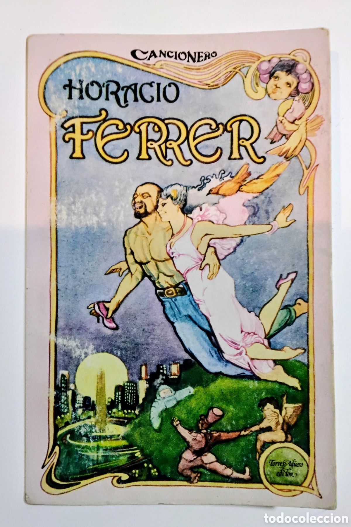 Libros de segunda mano: Horacio Ferrer / Osvaldo Tarantino &mdash; Quereme as&iacute;, piantao, Torres Ag&uuml;ero Editor, 1980