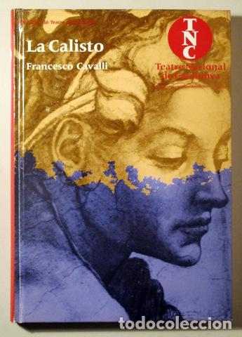 Libri di seconda mano: CAVALLI, Francesco - LA CALISTO - Barcelona 1998 - Molt il&middot;lustrat - Llibret itali&agrave;-catal&agrave;