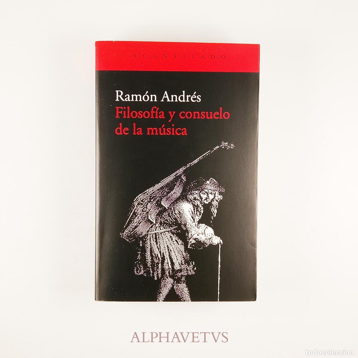Libros de segunda mano: Filosofía y consuelo de la música - Andres Gonz&aacute;lez-Cobo, Ram&oacute;n